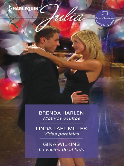 Title details for Motivos ocultos--Vidas paralelas--La vecina de al lado by Brenda Harlen - Available